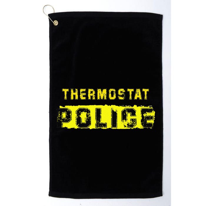 Thermostat Police Funny Fathers Day For Golf Towel