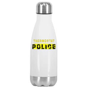 Thermostat Police Funny Fathers Day For Stainless Steel Insulated Water Bottle