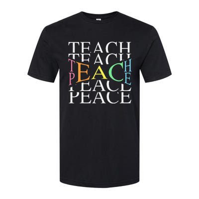 Teach Peace For Teachers And Educators Softstyle® CVC T-Shirt