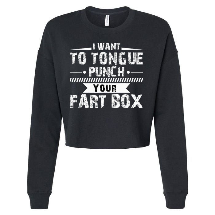 Tongue Punch Fart Box Funny Word Pun Humor Sarcasm Joke Gag Cropped Pullover Crew