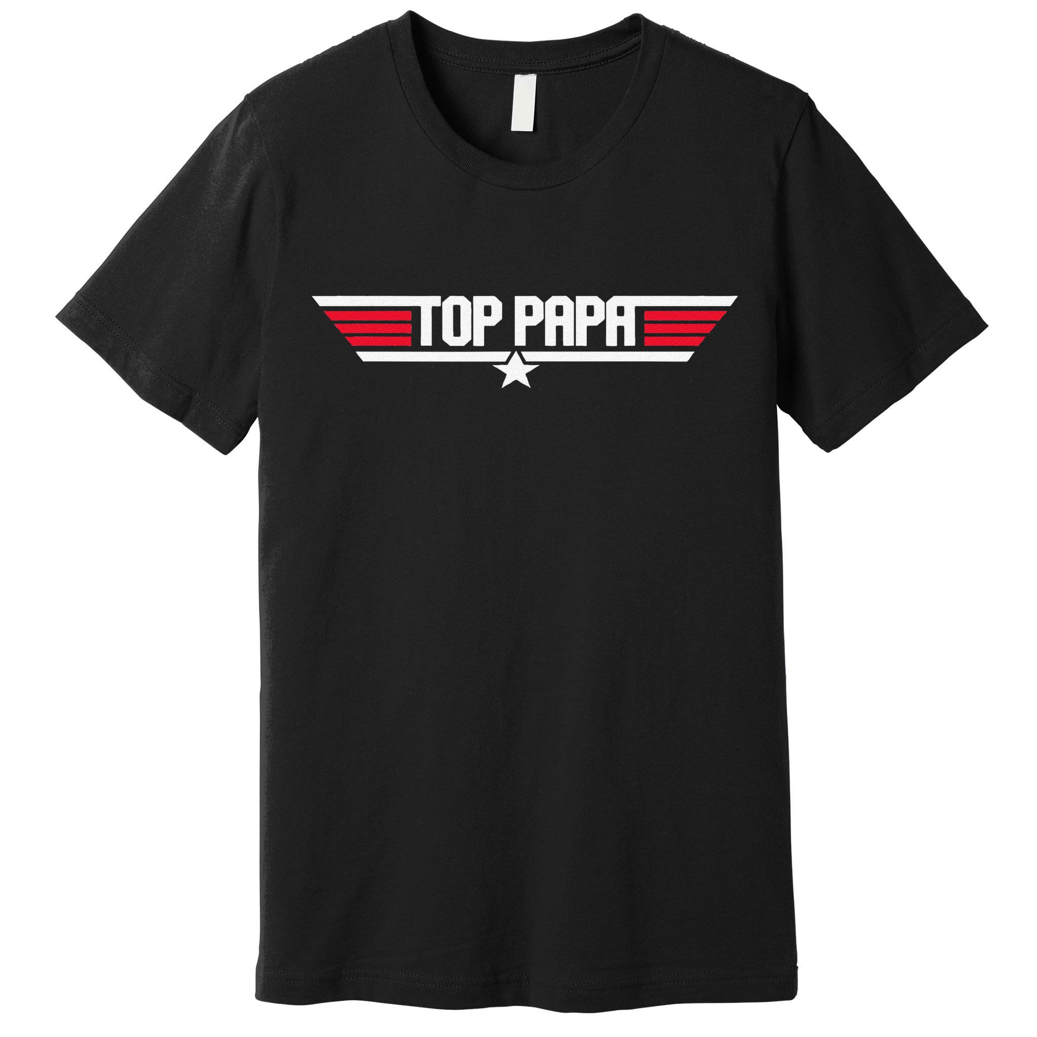 Top Papa Funny Dad Grandpa Fathers Day Gift Premium T-Shirt