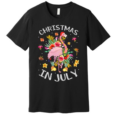 Tropical Pink Flamingo Hawaii Summer Cute Christmas In July Premium T-Shirt