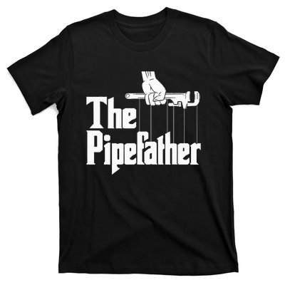 The Pipefather Funny Plumber Plumbing Handyman Pipe Fitter T-Shirt