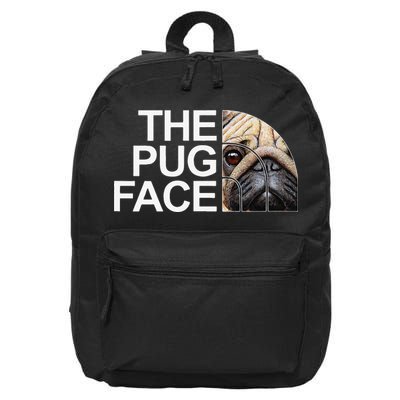 The Pug Face Dog Funny Pug 16 in Basic Backpack
