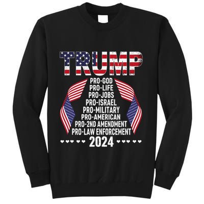 Trump Pro God Pro Life Pro Jobs Pro Israel Pro Military 2024 Sweatshirt