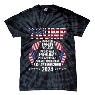 Trump Pro God Pro Life Pro Jobs Pro Israel Pro Military 2024 Tie-Dye T-Shirt