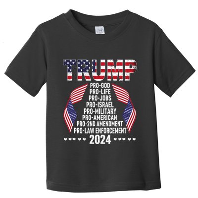 Trump Pro God Pro Life Pro Jobs Pro Israel Pro Military 2024 Toddler T-Shirt