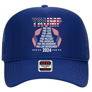 Trump Pro God Pro Life Pro Jobs Pro Israel Pro Military 2024 Cute Gift High Crown Mesh Back Trucker Hat