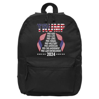 Trump Pro God Pro Life Pro Jobs Pro Israel Pro Military 2024 16 in Basic Backpack