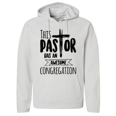 This Pastor Has An Awesome Congregation Priest Gift Performance Fleece Hoodie