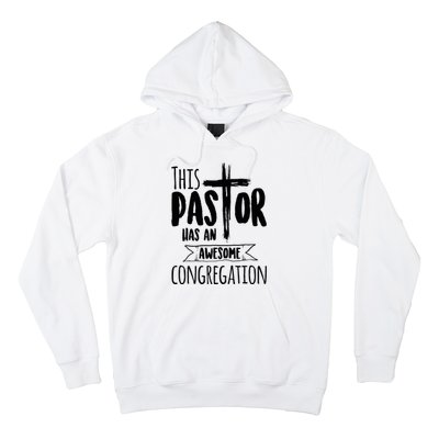 This Pastor Has An Awesome Congregation Priest Gift Hoodie