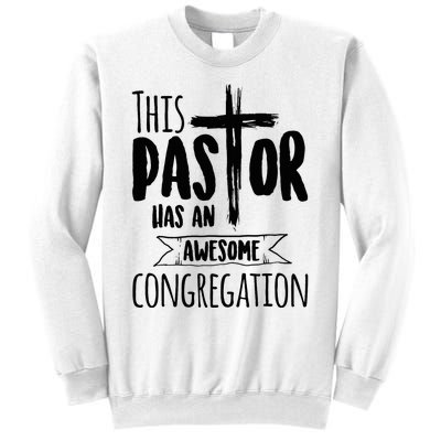 This Pastor Has An Awesome Congregation Priest Gift Sweatshirt