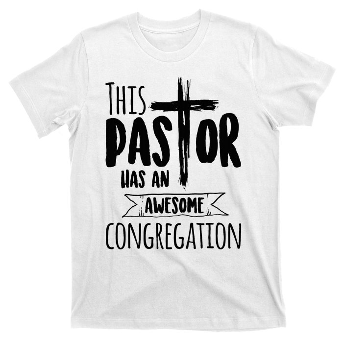 This Pastor Has An Awesome Congregation Priest Gift T-Shirt