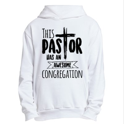 This Pastor Has An Awesome Congregation Priest Gift Urban Pullover Hoodie