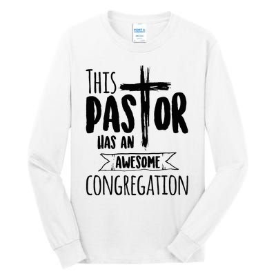 This Pastor Has An Awesome Congregation Priest Gift Tall Long Sleeve T-Shirt