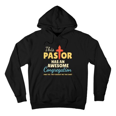 This Pastor Has An Awesome Congregation Preacher Hoodie