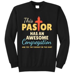 This Pastor Has An Awesome Congregation Preacher Sweatshirt