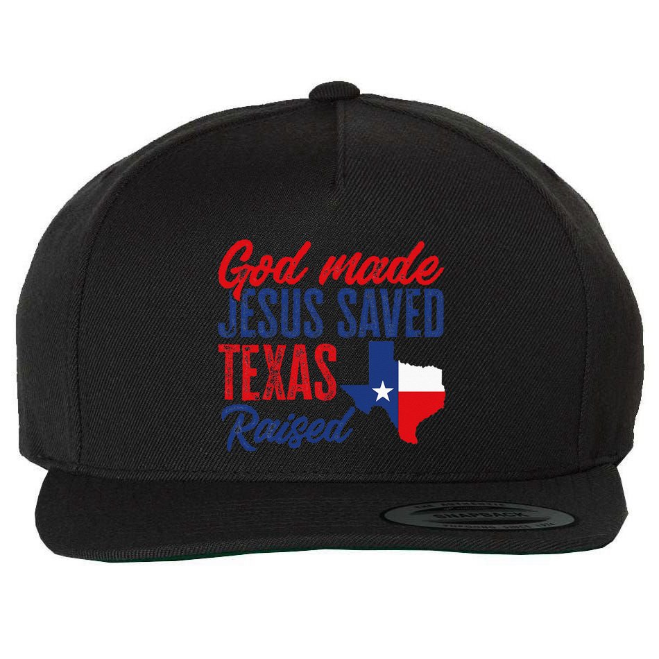 Texas Pride Home God Made Jesus Saved Texas Raised Wool Snapback Cap
