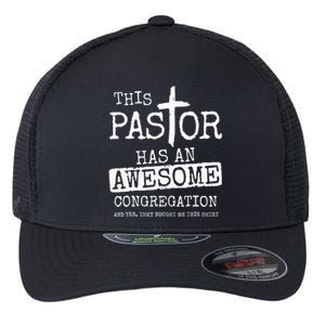 This Pastor Has An Awesome Congregation Jesus Flexfit Unipanel Trucker Cap