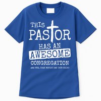 This Pastor Has An Awesome Congregation Jesus Tall T-Shirt