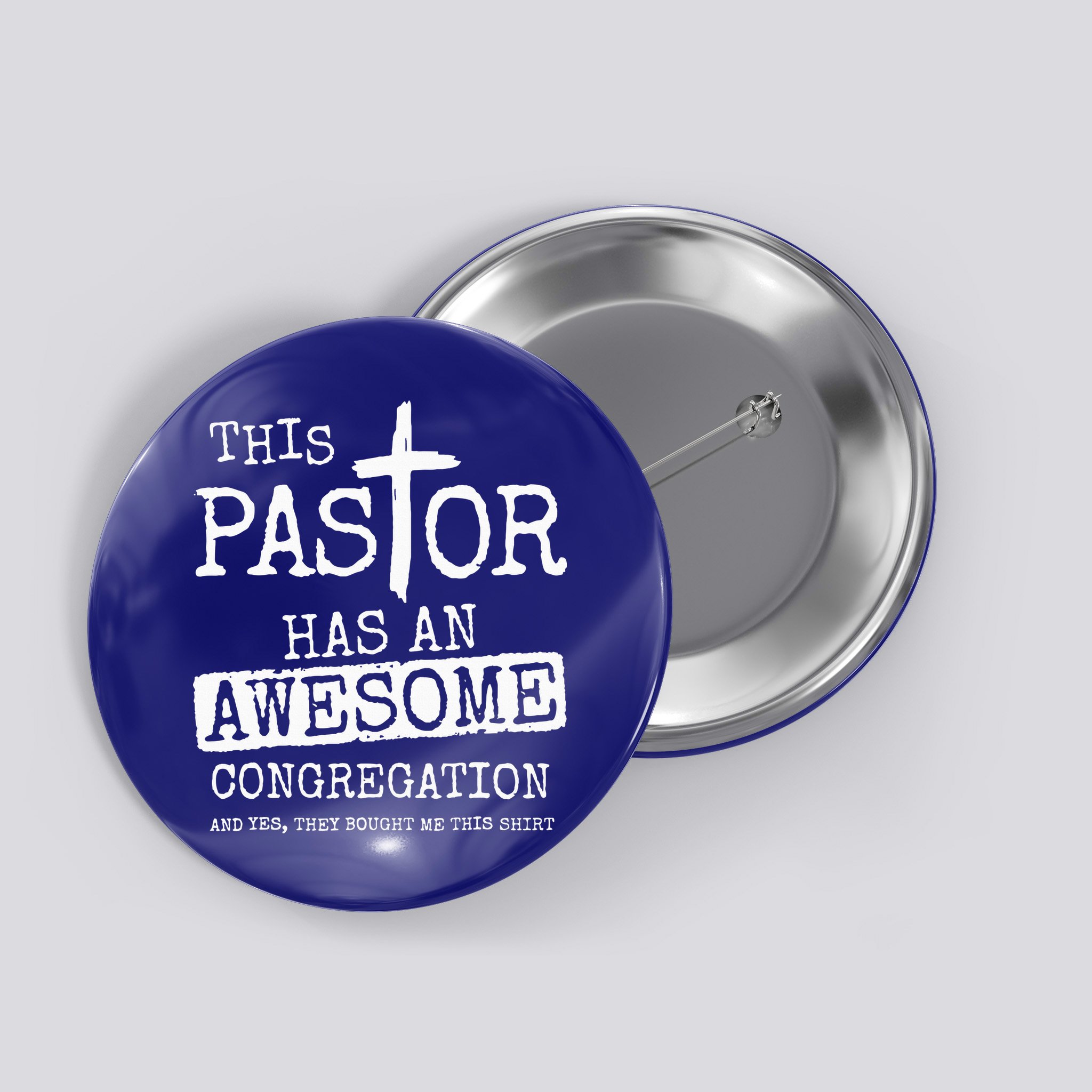 This Pastor Has An Awesome Congregation Jesus Button