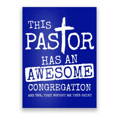 This Pastor Has An Awesome Congregation Jesus Poster