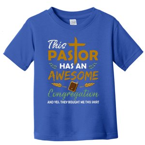 This Pastor Has An Awesome Congregation Preacher Religion Toddler T-Shirt