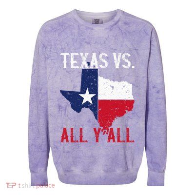Texas Pride Home State Texas Vs. All YAll Colorblast Crewneck Sweatshirt