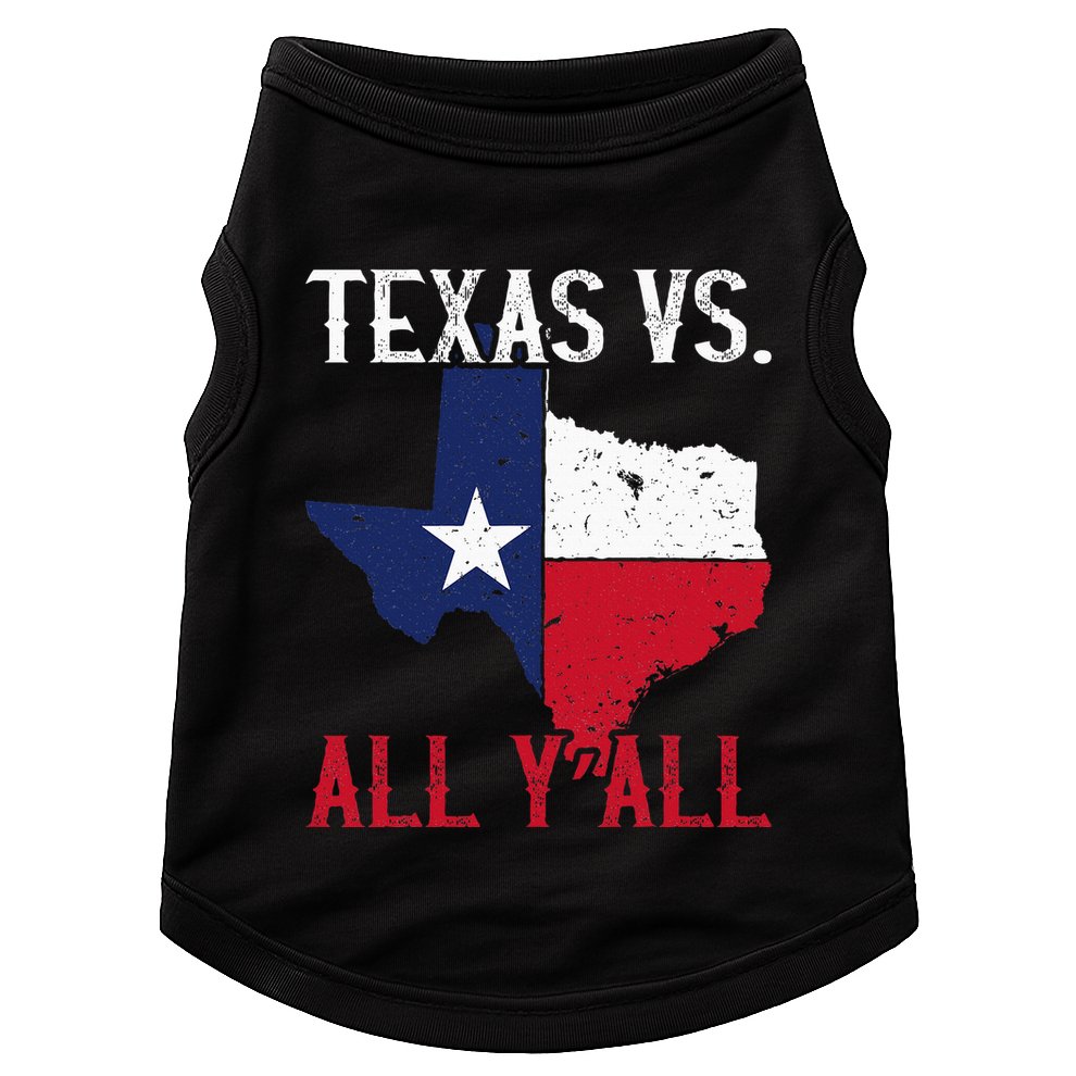 Texas Pride Home State Texas Vs. All YAll Doggie Tank