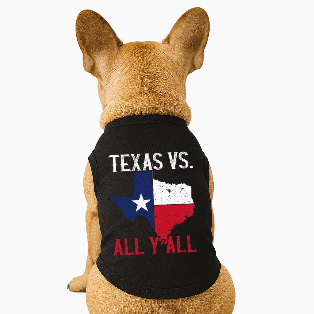 Texas Pride Home State Texas Vs. All YAll Doggie Tank
