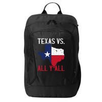 Texas Pride Home State Texas Vs. All YAll City Backpack