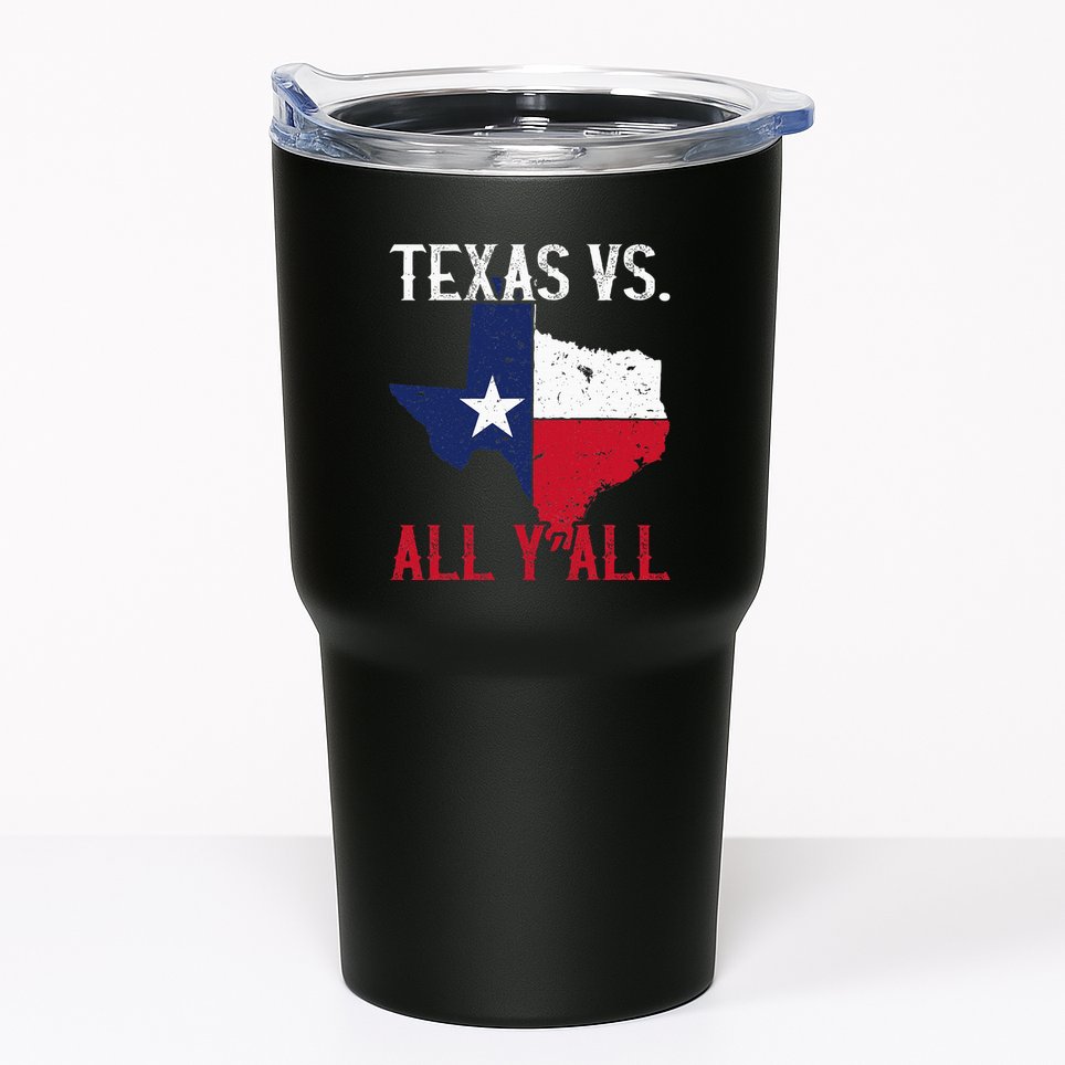 Texas Pride Home State Texas Vs. All YAll Tumbler