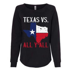 Texas Pride Home State Texas Vs. All YAll Womens California Wash Sweatshirt