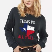 Texas Pride Home State Texas Vs. All YAll Cropped Pullover Crew