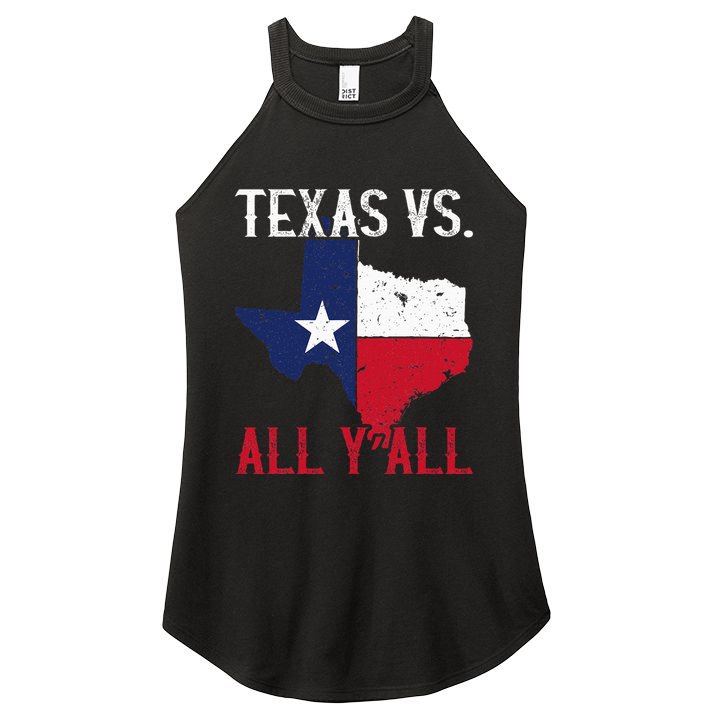 Texas Pride Home State Texas Vs. All YAll Women's Perfect Tri Rocker Tank