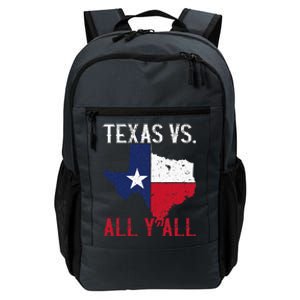 Texas Pride Home State Texas Vs. All YAll Daily Commute Backpack