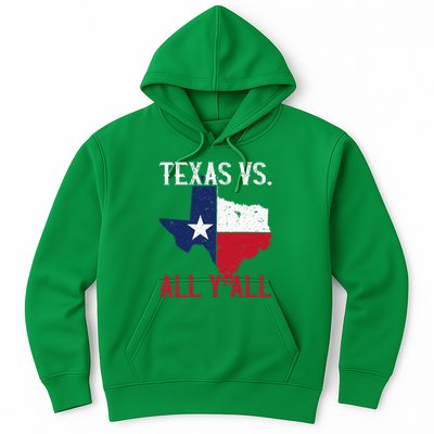 Texas Pride Home State Texas Vs. All YAll Hoodie