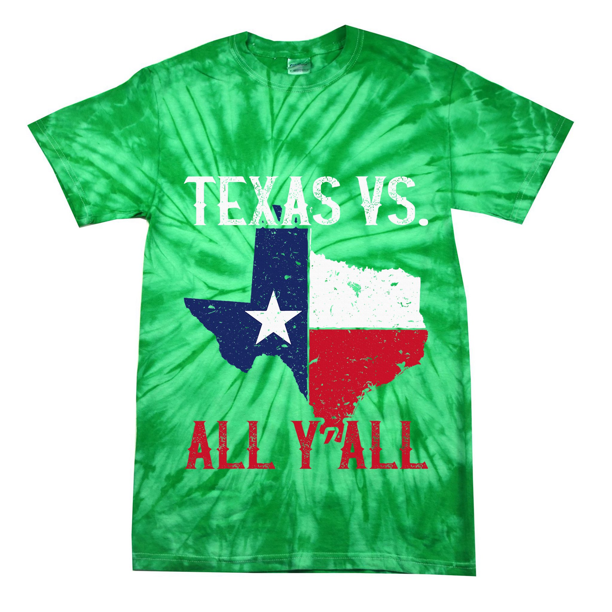 Texas Pride Home State Texas Vs. All YAll Tie-Dye T-Shirt