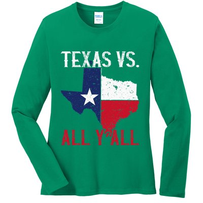 Texas Pride Home State Texas Vs. All YAll Ladies Long Sleeve Shirt