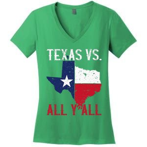 Texas Pride Home State Texas Vs. All YAll Women's V-Neck T-Shirt