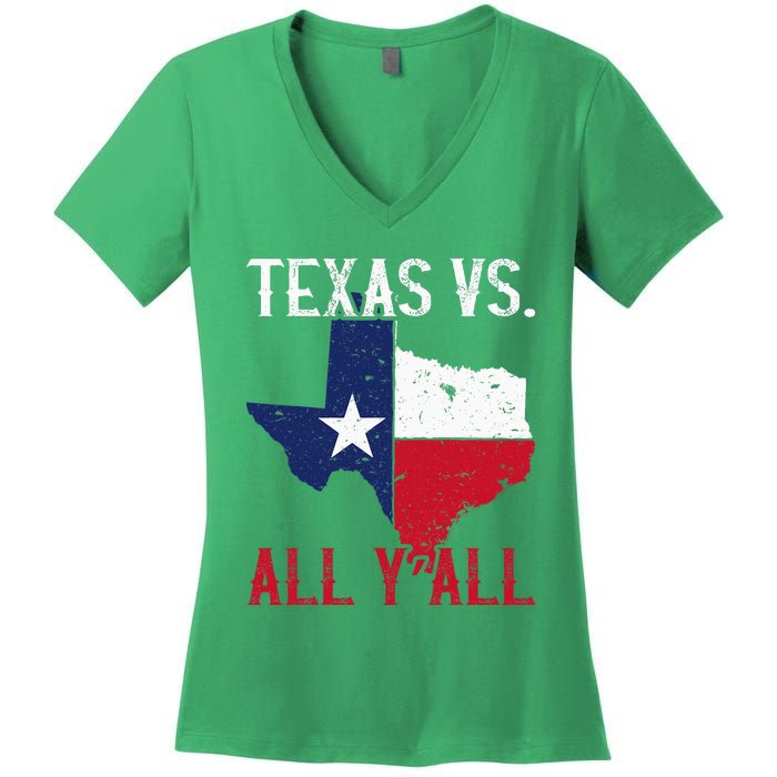 Texas Pride Home State Texas Vs. All YAll Women's V-Neck T-Shirt