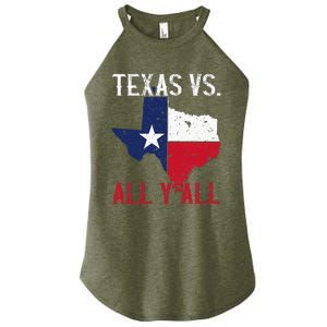 Texas Pride Home State Texas Vs. All YAll Women's Perfect Tri Rocker Tank