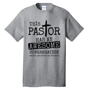 This Pastor Has An Awesome Congregation Tall T-Shirt