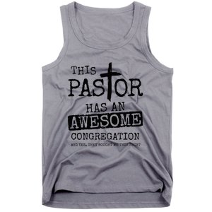 This Pastor Has An Awesome Congregation Tank Top