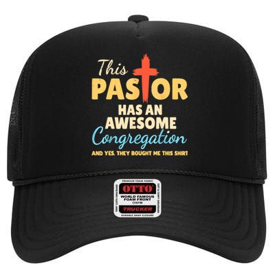 This Pastor Has An Awesome Congregation Preacher High Crown Mesh Back Trucker Hat