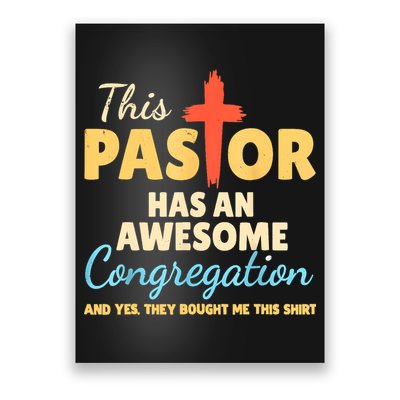 This Pastor Has An Awesome Congregation Preacher Poster