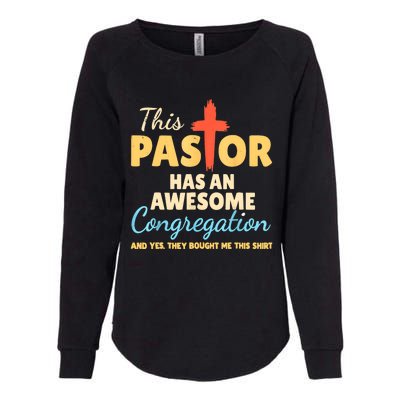 This Pastor Has An Awesome Congregation Preacher Womens California Wash Sweatshirt