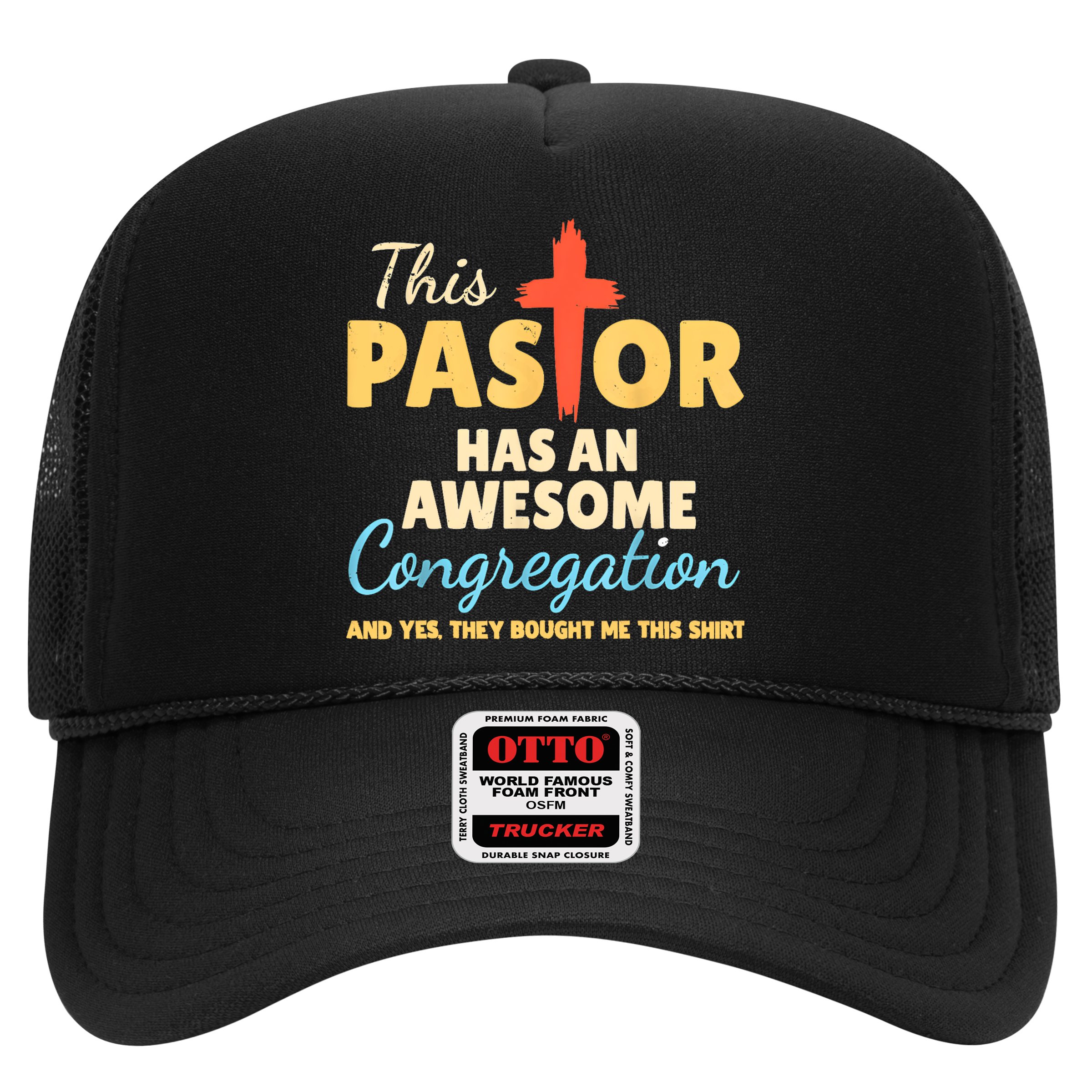 This Pastor Has An Awesome Congregation Preacher Hat
