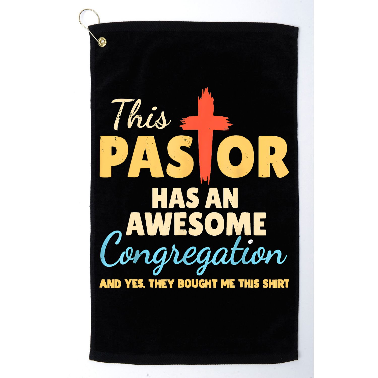 This Pastor Has An Awesome Congregation Preacher Golf Towel