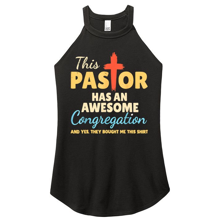 This Pastor Has An Awesome Congregation Preacher Women's Perfect Tri Rocker Tank
